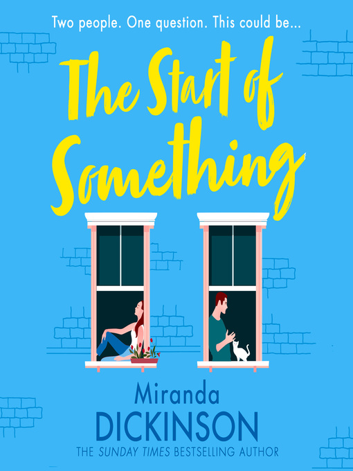 Title details for The Start of Something by Miranda Dickinson - Available